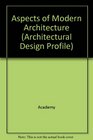 Aspects of Modern Architecture