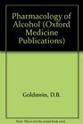 Pharmacology of Alcohol