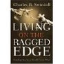 LIVING ON THE RAGGED EDGE