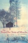 The BurntOut Town of Miracles