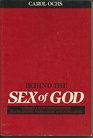 Behind the Sex of God Toward a New Consciousness Transcending Matriarchy and Patriarchy