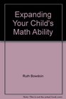 Expanding Your Child's Math Ability