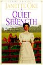 A Quiet Strength (Prairie Legacy, Bk 3)