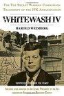 Whitewash IV The Top Secret Warren Commission Transcript of the JFK Assassination