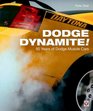 Dodge Dynamite 50 Years of Dodge Muscle Cars