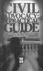 Civil Advocacy A Practical Guideide