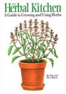 Herbal Kitchen A Guide to Growing and Using Herbs