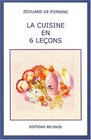 Guide pratique de cuisine familiale  La cuisine en 6 leon