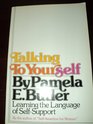 Talking to Yourself Learning the Language of SelfSupport