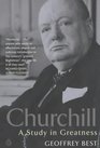 Churchill A Study in Greatness