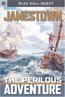 Jamestown The Perilous Adventure