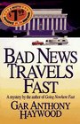 Bad News Travels Fast