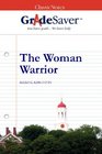 GradeSaver  ClassicNotes The Woman Warrior Study Guide