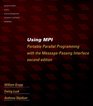 Using MPI  2nd Edition Portable Parallel Programming with the Message Passing Interface