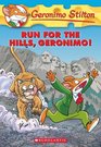 Run for the Hills Geronimo