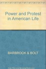 Power and Protest in American Life