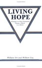 Living Hope A Study of the New Testament Theme of Birth from Above