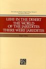 Lehi in the Desert, the World of the Jaredites, There Were Jaredites (Collected Works of Hugh Nibley, Vol 5)