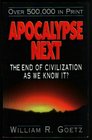 Apocalypse Next and the New World Order