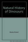 Natural History of Dinosaurs