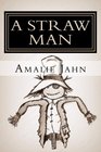 A Straw Man