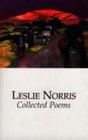Collected Poems Leslie Norris