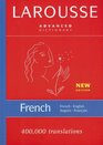 Larousse Advanced FrenchEnglish/EnglishFrench Dictionary