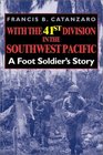 With the 41st Division in the Southwest Pacific: A Foot Soldier's Story