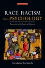 Race Racism and Psychology 2nd Edition Towards a Reflexive History
