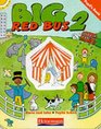 Big Red Bus 2  Pupil's Book