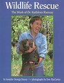 Wildlife Rescue The Work of Dr Kathleen Ramsey