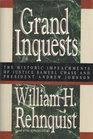Grand Inquests The Historic Impeachments of Justice Samuel Chase and President Andrew Johnson