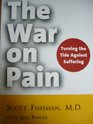 The War on Pain