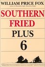 Southern Fried Plus 6