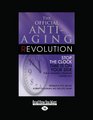 The Official AntiAging Revolution   Stop the Clock Time is on your Side for a Younger Stronger Happier you