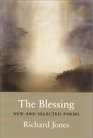 The Blessing New and Selected Poems