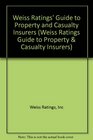 Weiss Ratings' Guide to Property and Casualty Insurers Summer 2004