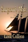 SURGEON'S MATE Book Two of the Patricia MacPherson Nautical Adventure Series