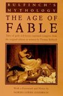 Bulfinch's Mythology: The Age of Fable (Meridian S.)