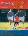 Promoting Physical Activity A Guide for Community Action