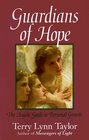 Guardians of Hope The Angels' Guide to Personal Growth