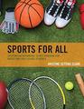 Sports for All Creating an Intramural Sports Program for Middle and High School Students