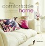 The Comfortable Home A Inspirational Guide To Creating FeelGood Spaces