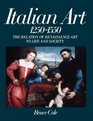 Italian Art 12501550 The Relation of Art to Life and Society