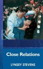 Close Relations