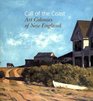 Call of the Coast Art Colonies of New England