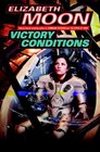 Victory Conditions (Vatta's War, Bk 5)