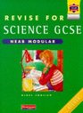 Revise for GCSE Science NEAB Modular Higher Tier