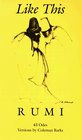 Like This Rumi  Versions by Coleman Barks
