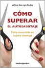 Como superar el autosabotaje